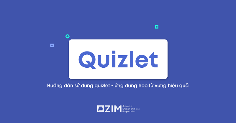 Hoc-tu-vung-tieng-Anh-bang-Quizlet